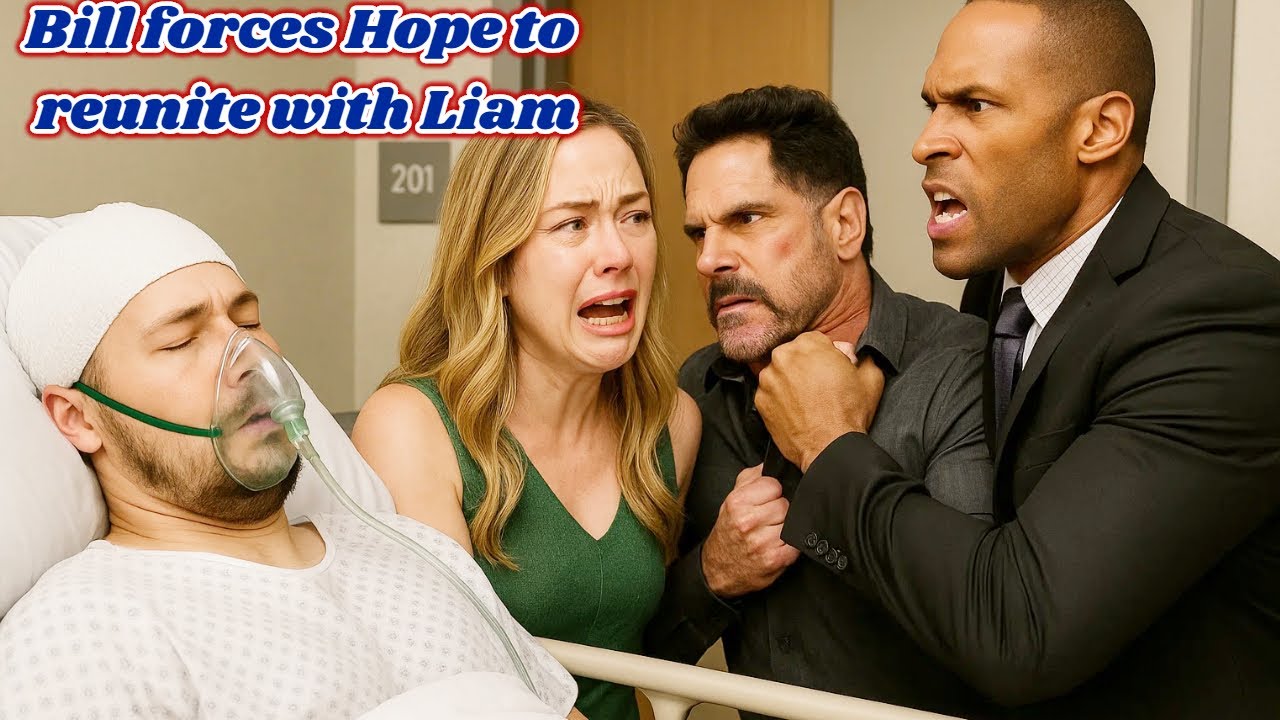Bill forces Hope to reunite with Liam, Carter is angry about losing his fiancée